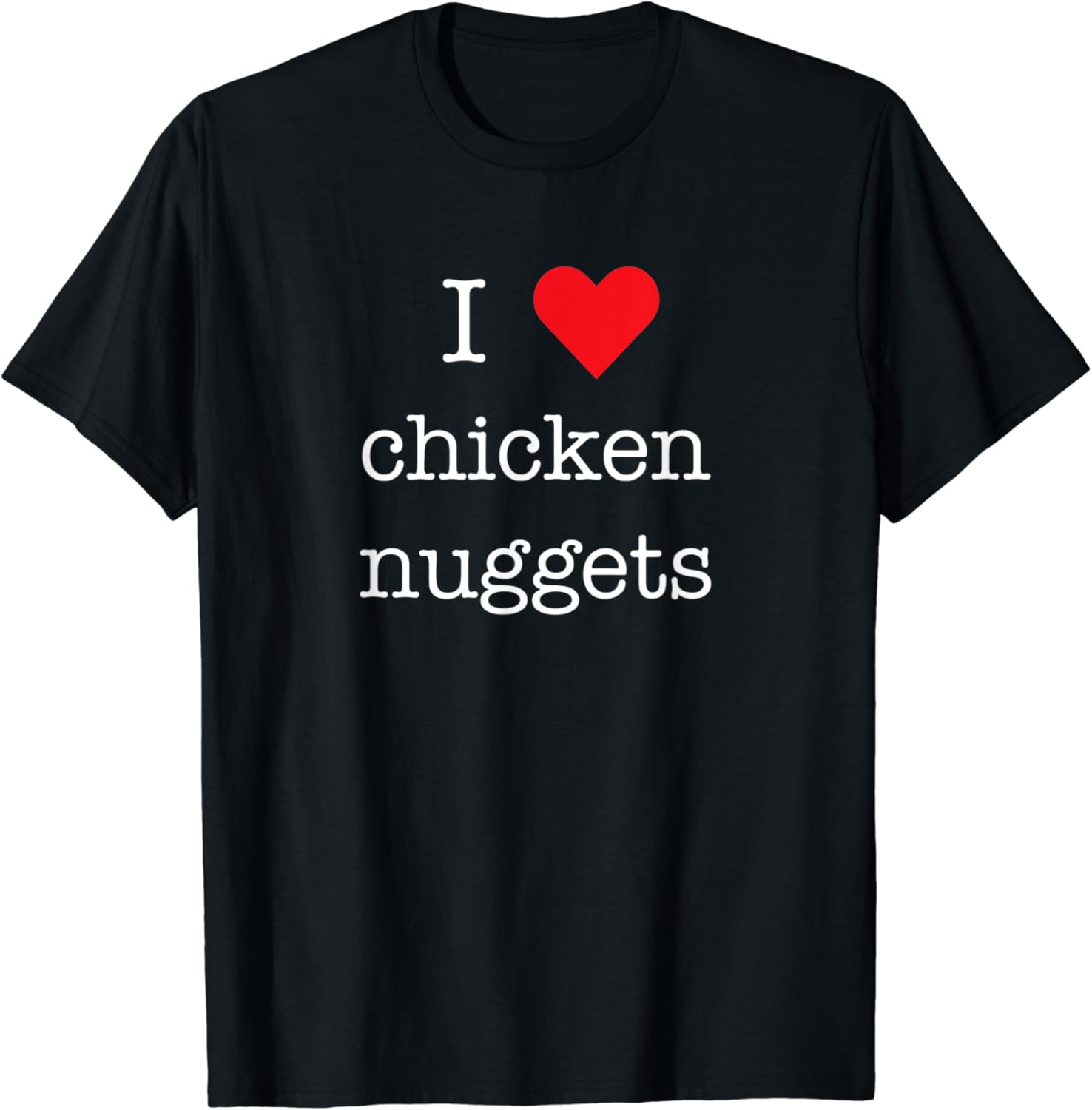 I Love Chicken Nuggets Cute Shirt for Chicken Nugget Lovers